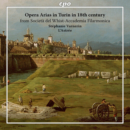 Opera Arias In Turin In 18Th Century  Stephanie Varnerin, L'Astree
