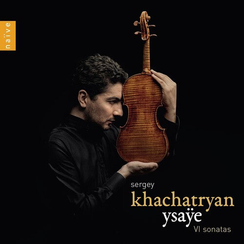 Ysaye  Sergey Khachatryan