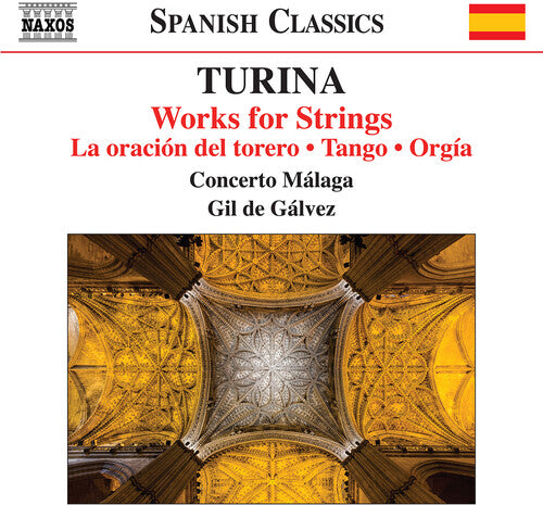 Turina: Works For Strings  Roberto Giordano, Concerto Malaga, Gil De Galvez