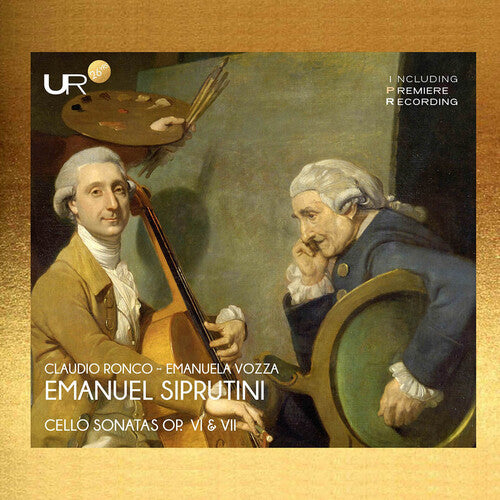 Siprutini: Cello Sonatas, Op. 6 & 7  Claudio Ronco, Emanuela Vozza
