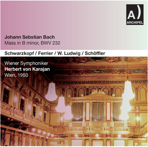Bach: Mass in B Minor, BWV 232 (Live)