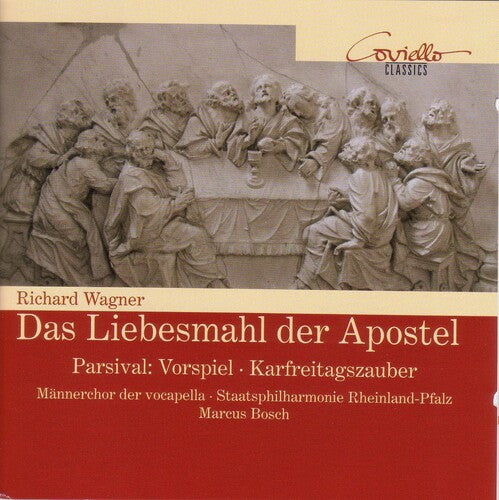 Wagner, R.: Liebesmahl Der Apostel (Das) / Prelude and Karfr