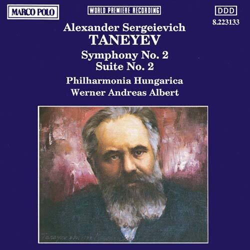 Taneyev: Symphony No. 2 - Suite No. 2