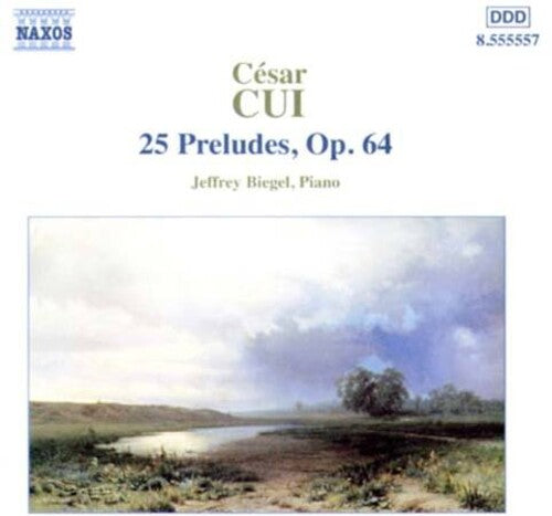 CUI: 25 Preludes, Op. 64