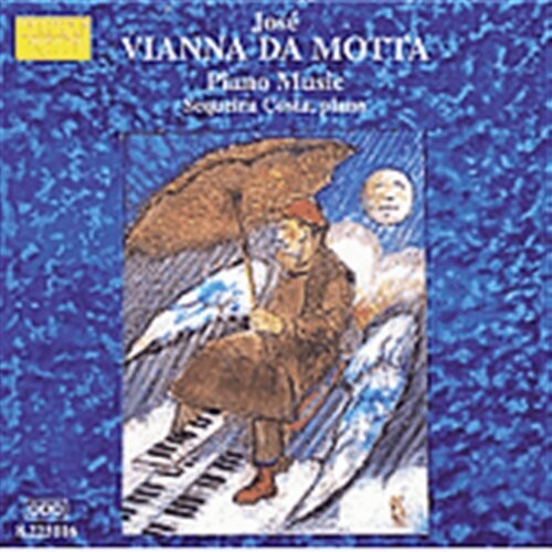 VIANNA DA MOTTA: Piano Music