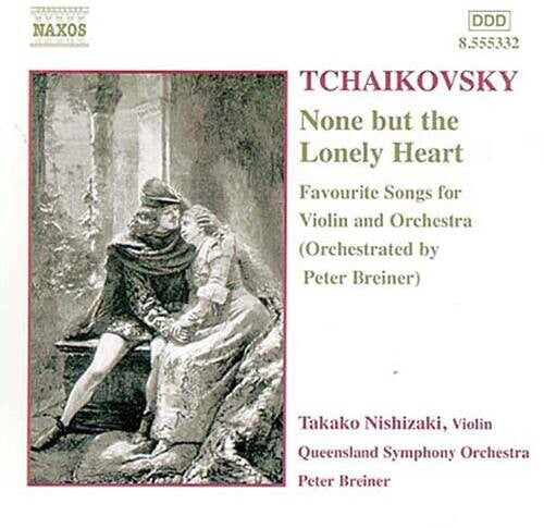 Tchaikovsky: None But the Lonely Heart