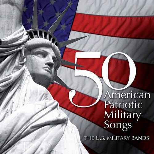 50 American Patriotic Military Songs