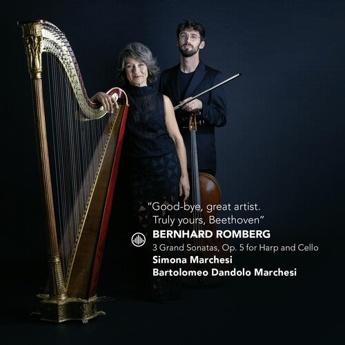 Romberg: "Good bye, great artist. Truly yours, Beethoven" -