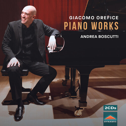 Orefice: Piano Works  Andrea Boscutti