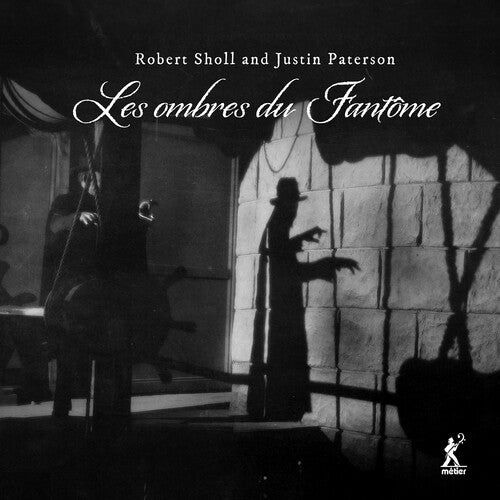 Paterson & Sholl: Les Ombres Du Fantome  Justin Paterson, Robert Sholl