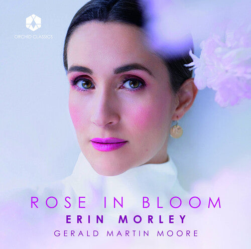 Rose In Bloom  Erin Morely, Gerald Martin Moore