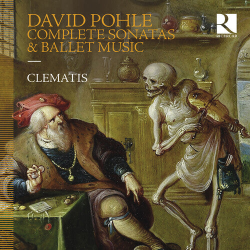 Pohle: Complete Sonatas & Ballet Music  Clematis, Stephanie De Failly, Brice Sailly