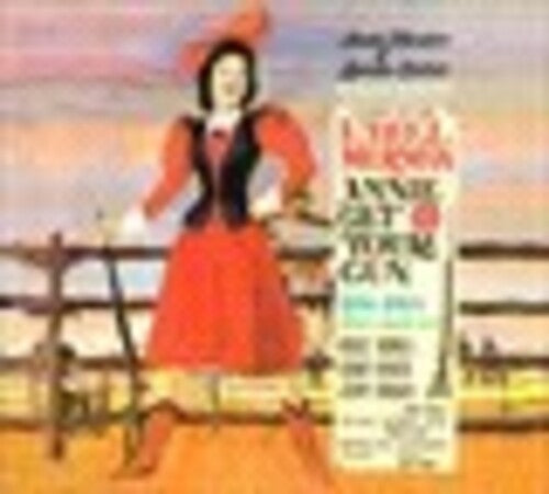 Annie Get Your Gun  Original Cast