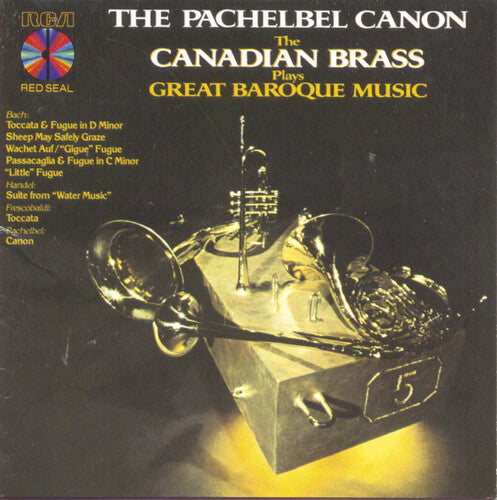 The Pachelbel Canon - The Canadian Brass Plays Great Baroque