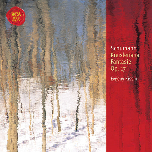 Schumann: Kreisleriana - Fantasie, Op. 17