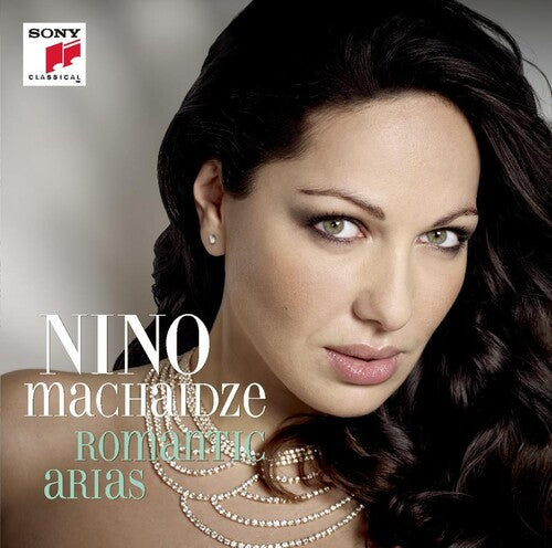 NINO MACHAIDZE: ROMANTIC ARIAS