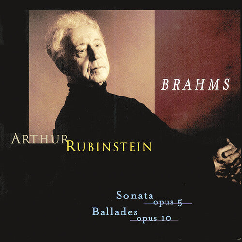 Rubinstein Collection, Vol. 63: Brahms: Sonata, Op. 5, Inter