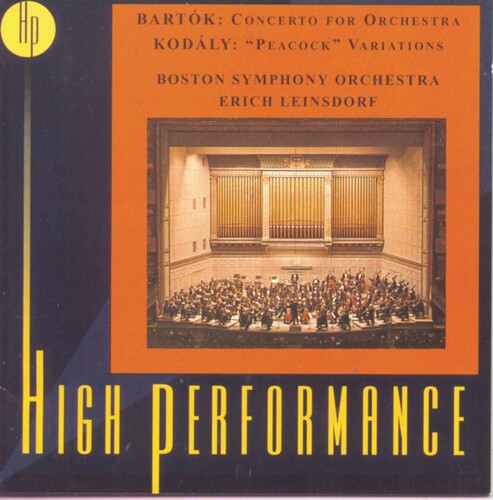 Bartók: Concerto for Orchestra, Sz. 116 - Kodály: Peacock Va