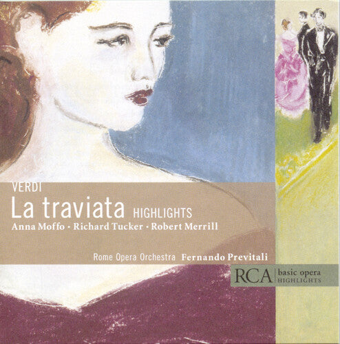 Giuseppe Verdi: La Traviata [Highlights]