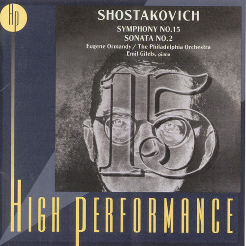 Shostakovich: Symphony No. 15 & Piano Sonata No. 2