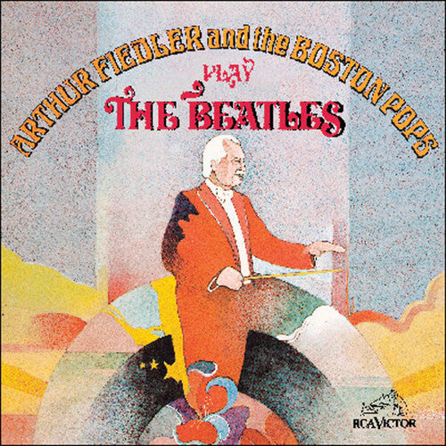 Arthur Fiedler and the Boston Pops Play The 
Beatles