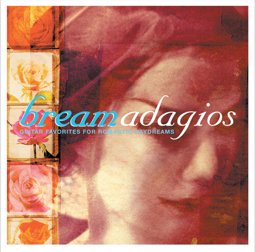Bream - Adagios: Guitar Favorites for Romantic Daydreams