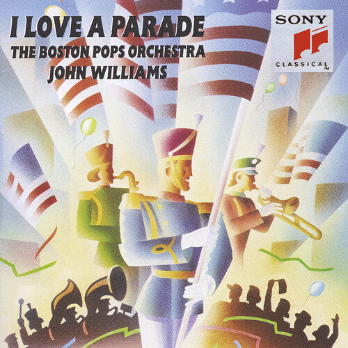 I Love a Parade / Boston Pops Orchestra