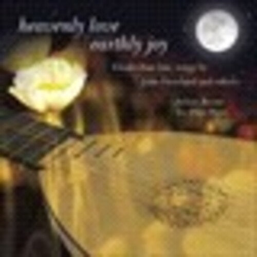 Heavenly Love, Earthly Joy - Elizabethan Lute Songs
