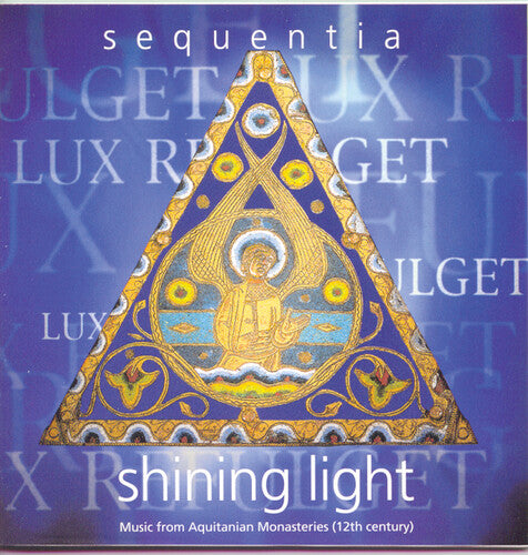 Shining Light - Music from Aquitanian Monasteries