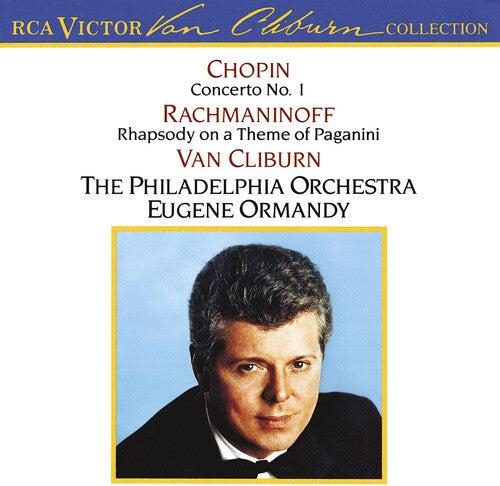 The Van Cliburn Collection: Chopin Concerto No. 1- Rachmanin