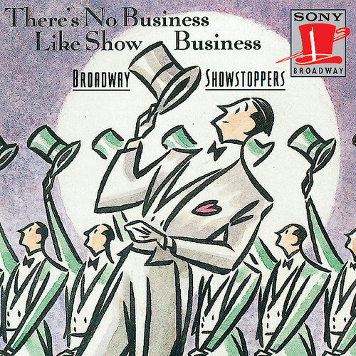There'S No Business Like Show Business: Broadway Showstopper  Broadway Showstoppers