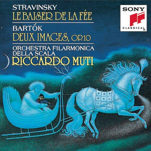 Stravinsky: Le Baiser de la Fée - Bartók: Deux Images pour o