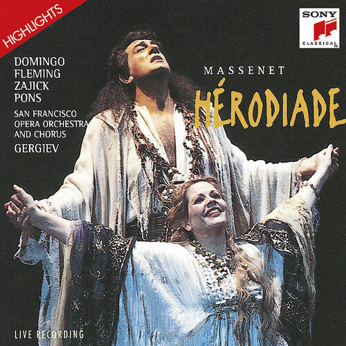Massenet: Hérodiade (Highlights)