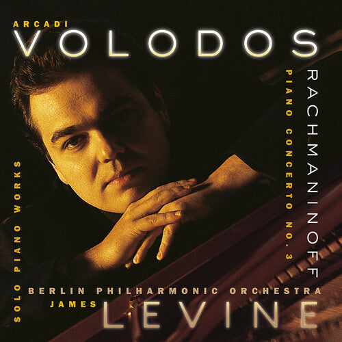 Rachmaninoff: Piano Concerto No. 3 & Solo Piano Works