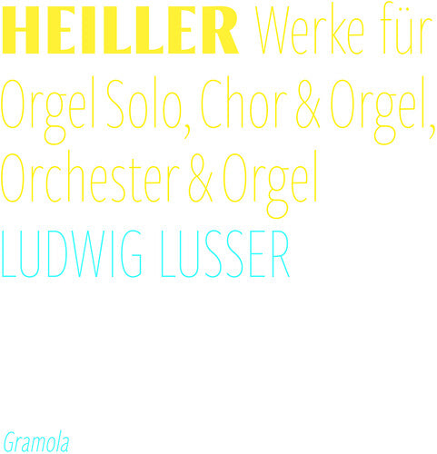 Heiller: Complete Recordings for Organ Solo, Choir & Organ,