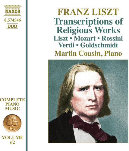 Liszt: Complete Piano Music, Vol. 62 - Transcriptions of Rel