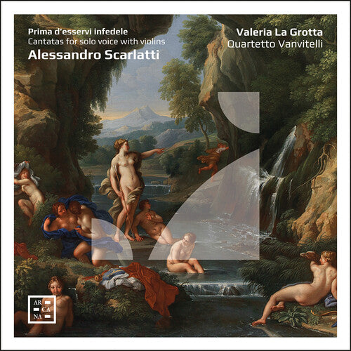 Scarlatti: Prima d’esservi infedele - Cantatas for Solo Voic