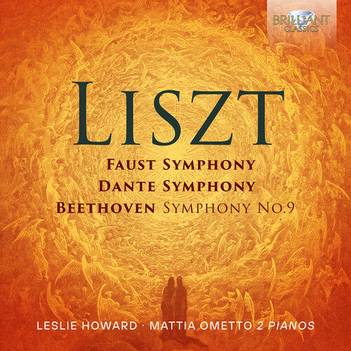 Liszt: Faust Symphony; Dante Symphony; Beethoven: Symphony N
