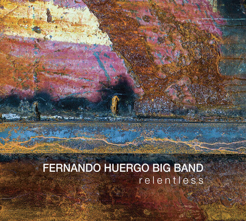 Huergo: Relentless