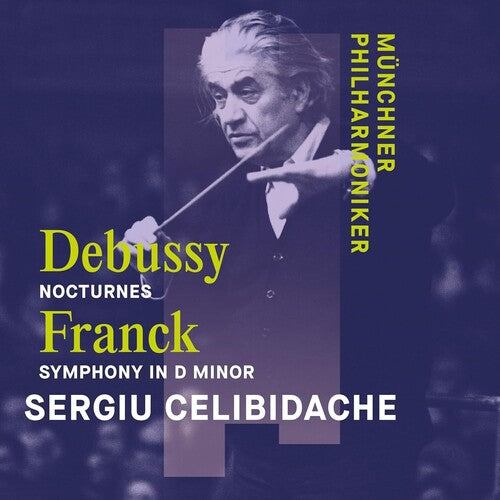 FRANCK: SYMPHONY IN D MINOR DEBUSSY: TROIS