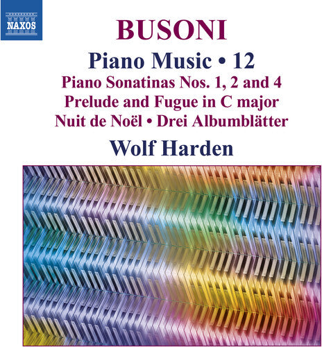 Busoni: Piano Music, Vol. 12
Piano Sonatinas Nos. 1, 2 and 4