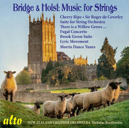 BRIDGE & HOLST: MUSIC FOR STRING ORCHESTRA