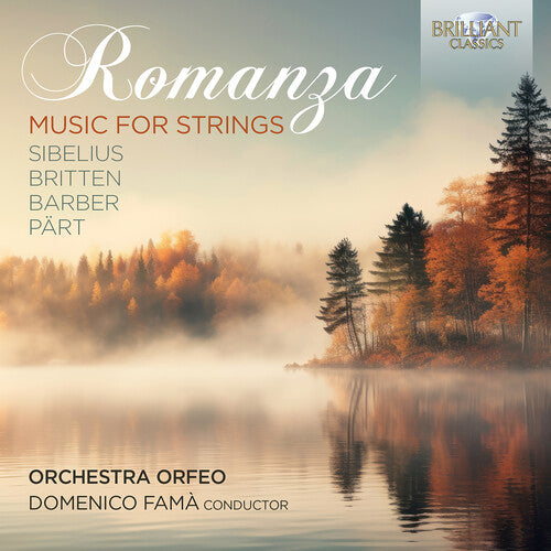 Sibelius, Britten, Barber & Part: Romanza - Music for String