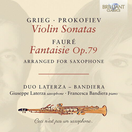 Grieg & Prokofiev: Violin Sonatas; Faure: Fantaisie Op.79, a