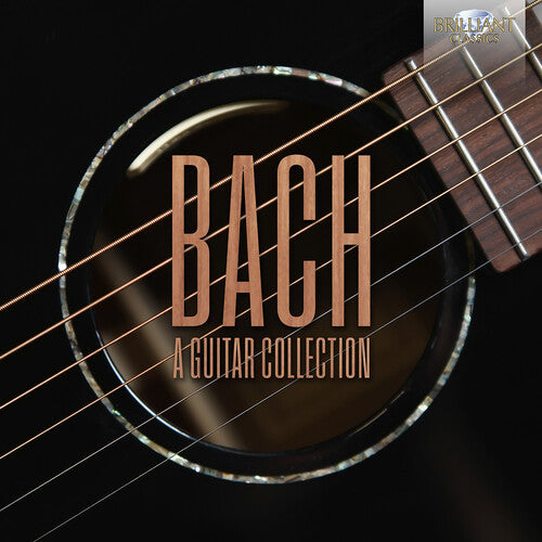 J.S. Bach: A Guitar Collection