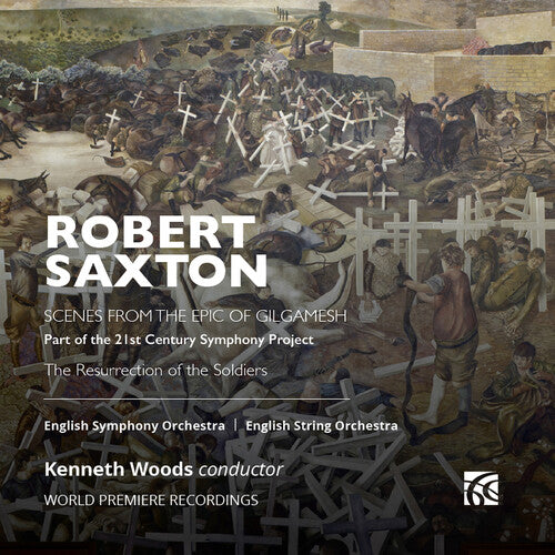 Saxton: Epic of Gilgamesh & The Resurrection of the Soldiers