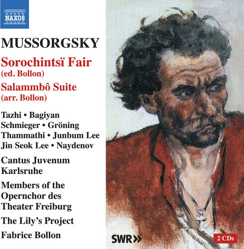 Mussorgsky: Sorochintsi Fair (ed. Bollon); Salammbo Suite (a