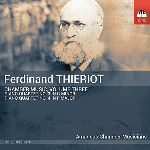Thieriot: Chamber Music, Vol. 3