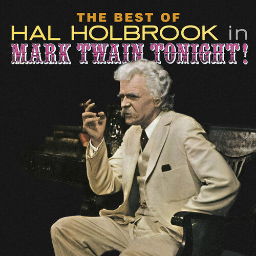 The Best Of Hal Holbrook In Mark Twain Tonight!  Original Cast