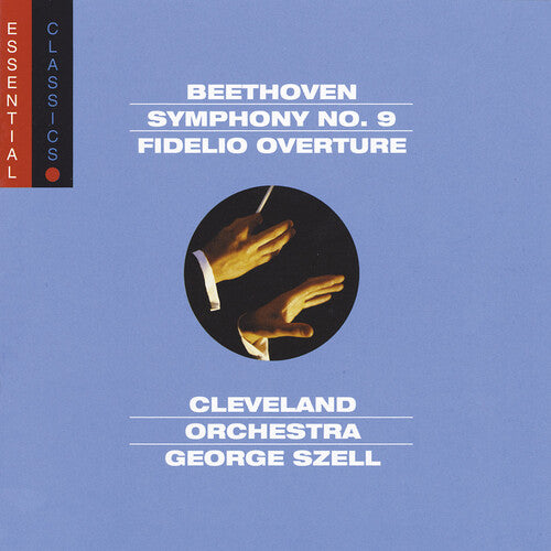 Beethoven: Symphony No. 9 "Choral" & Fidelio Overture